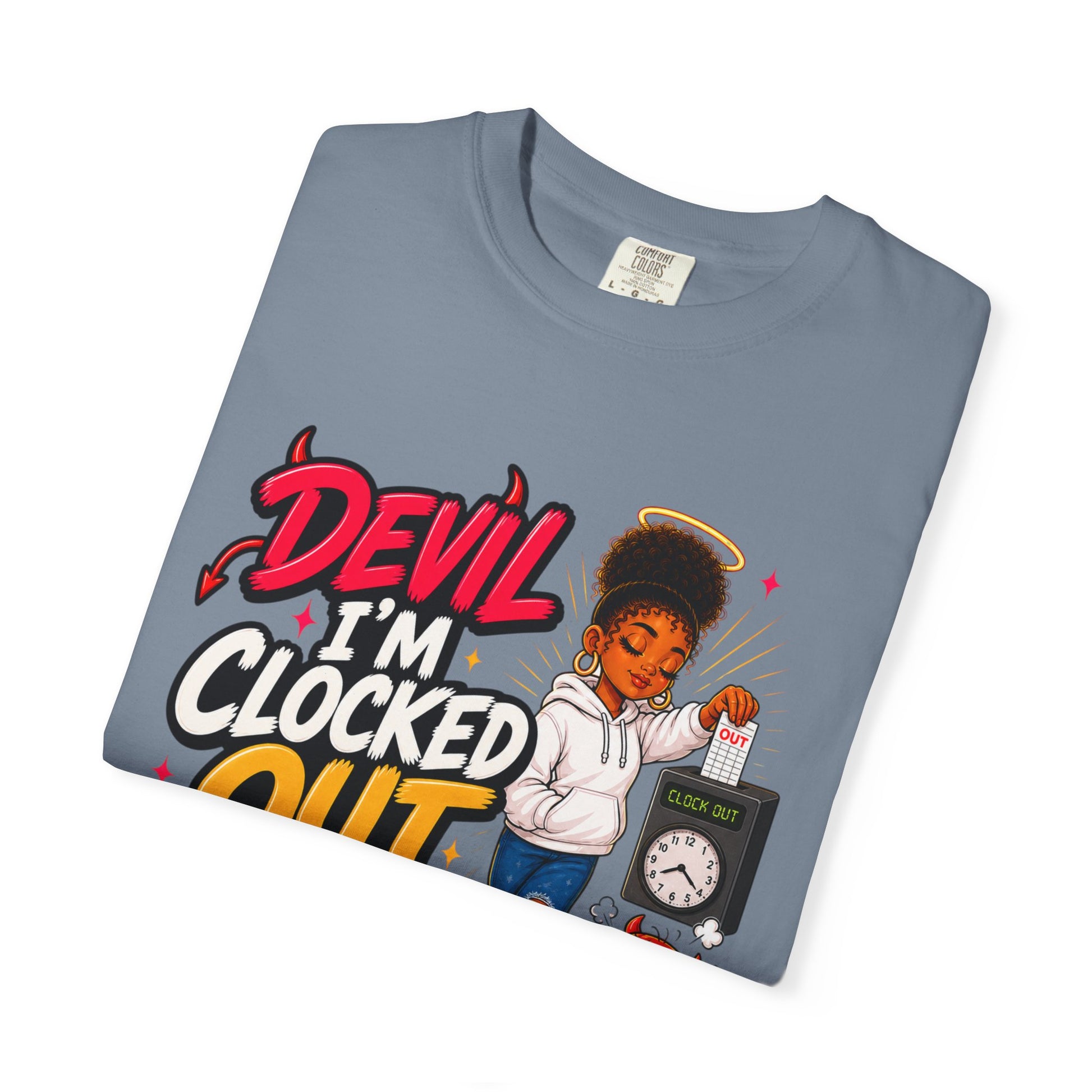 T-Shirt — "Devil I'm Clocked Out for Drama" Graphic Tee - ClaimedbyGodDesigns