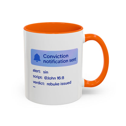 Conviction Notification Accent Coffee Mug - Unique Gift for Christians, Bible Study, Inspirational Drinkware, Alert and Verdict Theme - ClaimedbyGodDesigns