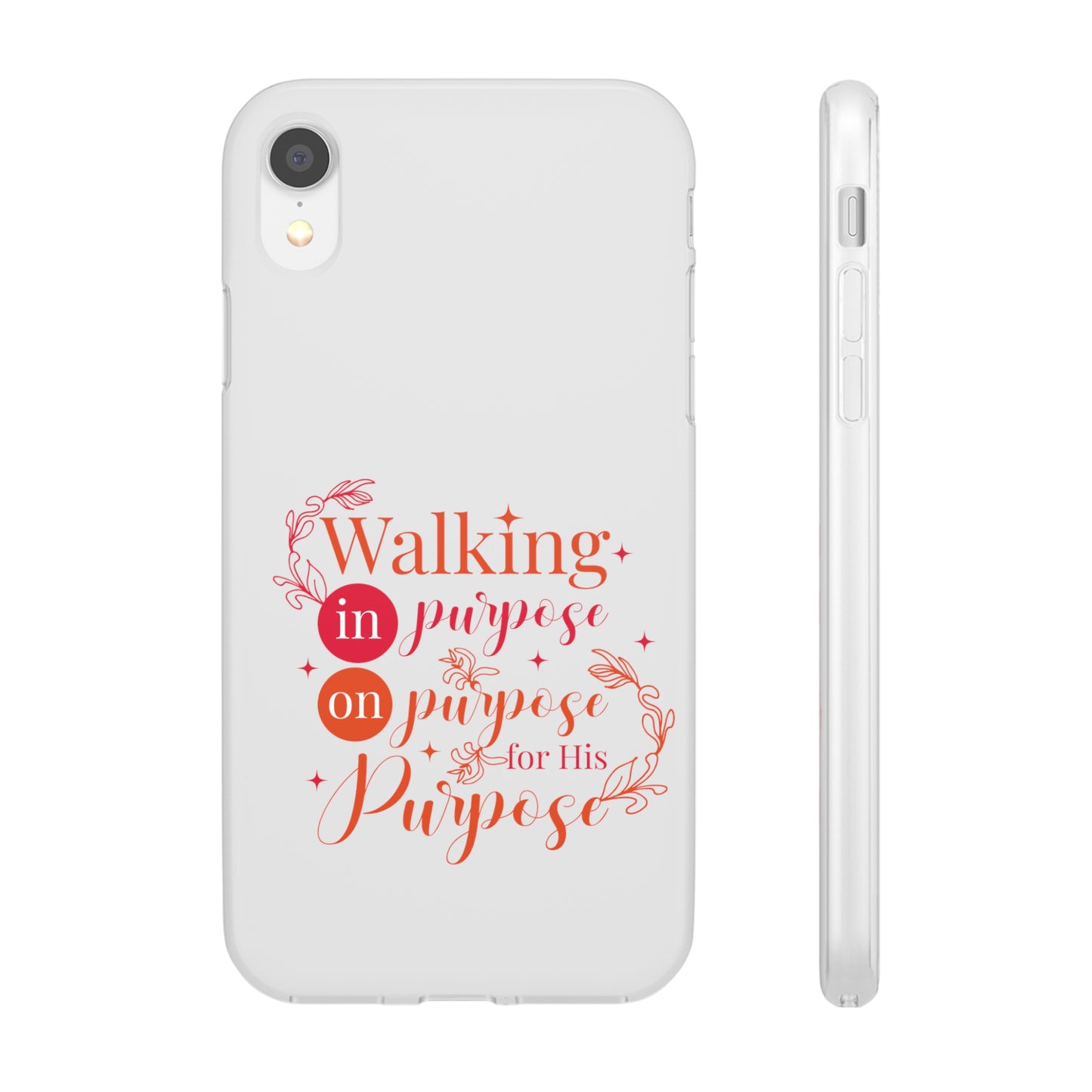 Walking In Purpose On Purpose For His Purpose  Flexi Phone Case