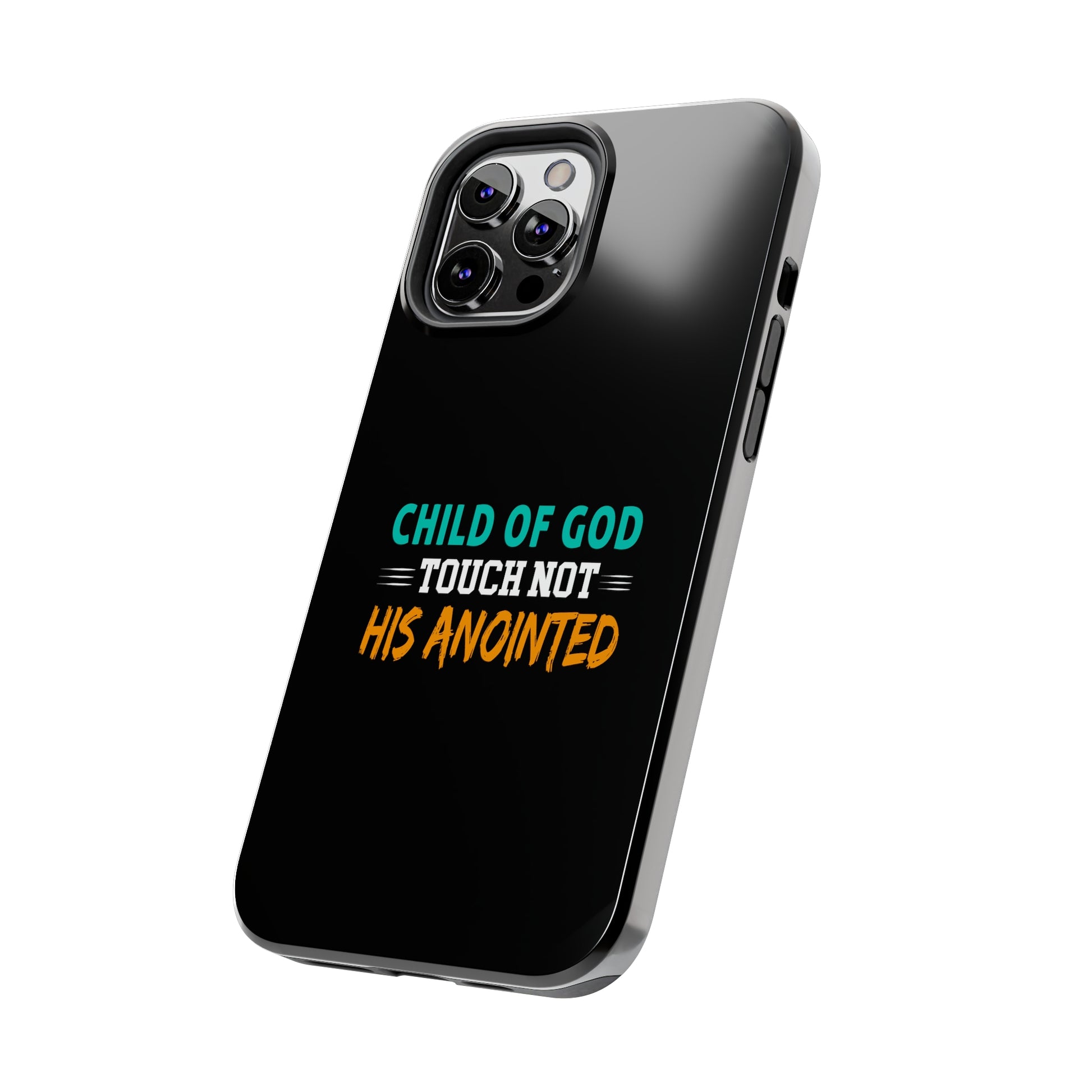 Child Of God Touch Not His Anointed Christian Phone Tough Phone Cases, Case-Mate Printify