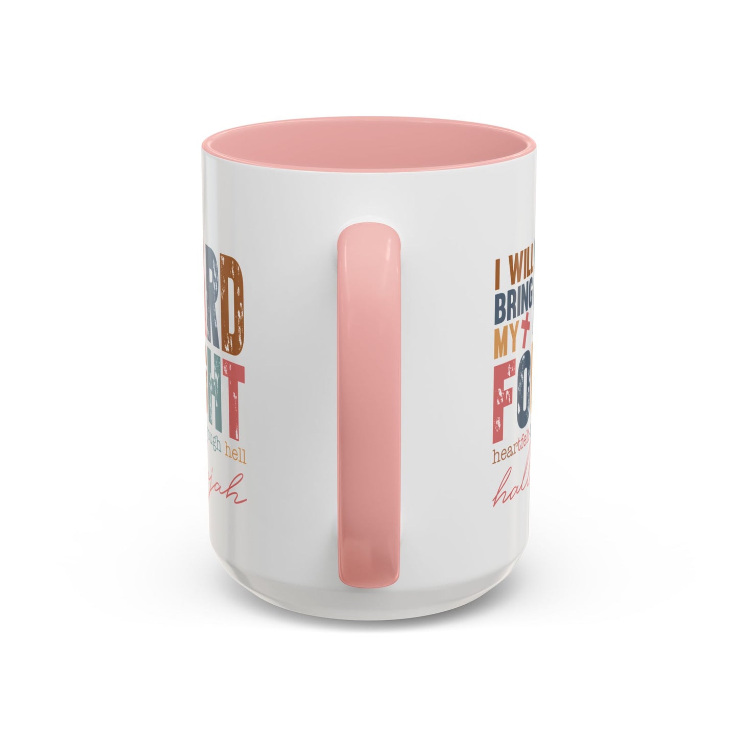 Inspirational Accent Coffee Mug - 'I Will Bring My Hard Fought Hallelujah' - 11oz & 15oz