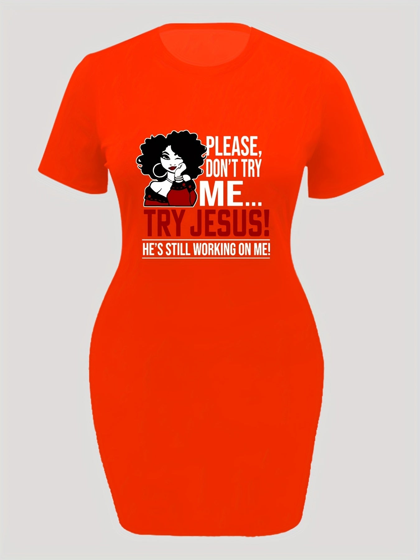 Please Don't Try Me Try Jesus...Plus Size Women's Christian Casual Dress claimedbygoddesigns