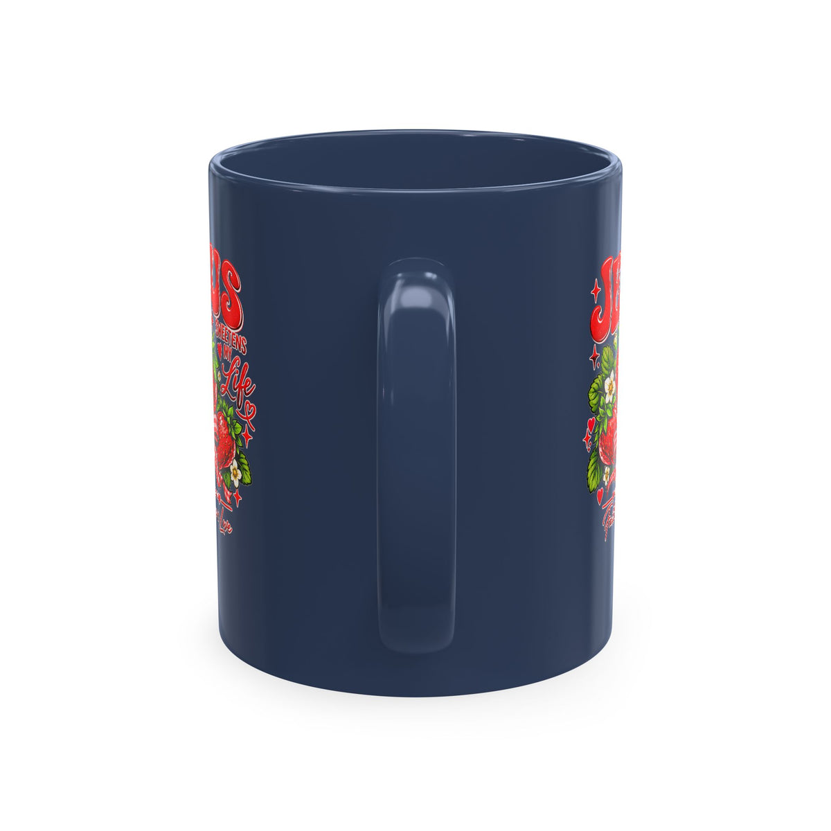 Ceramic Mug — "Jesus Sweetens My Life" Strawberry Faith Coffee Cup