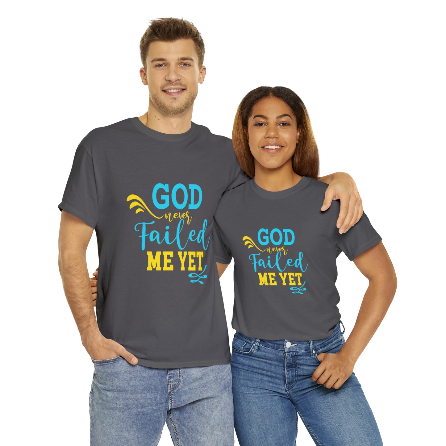 God Never Failed Me Yet Unisex Heavy Cotton Tee