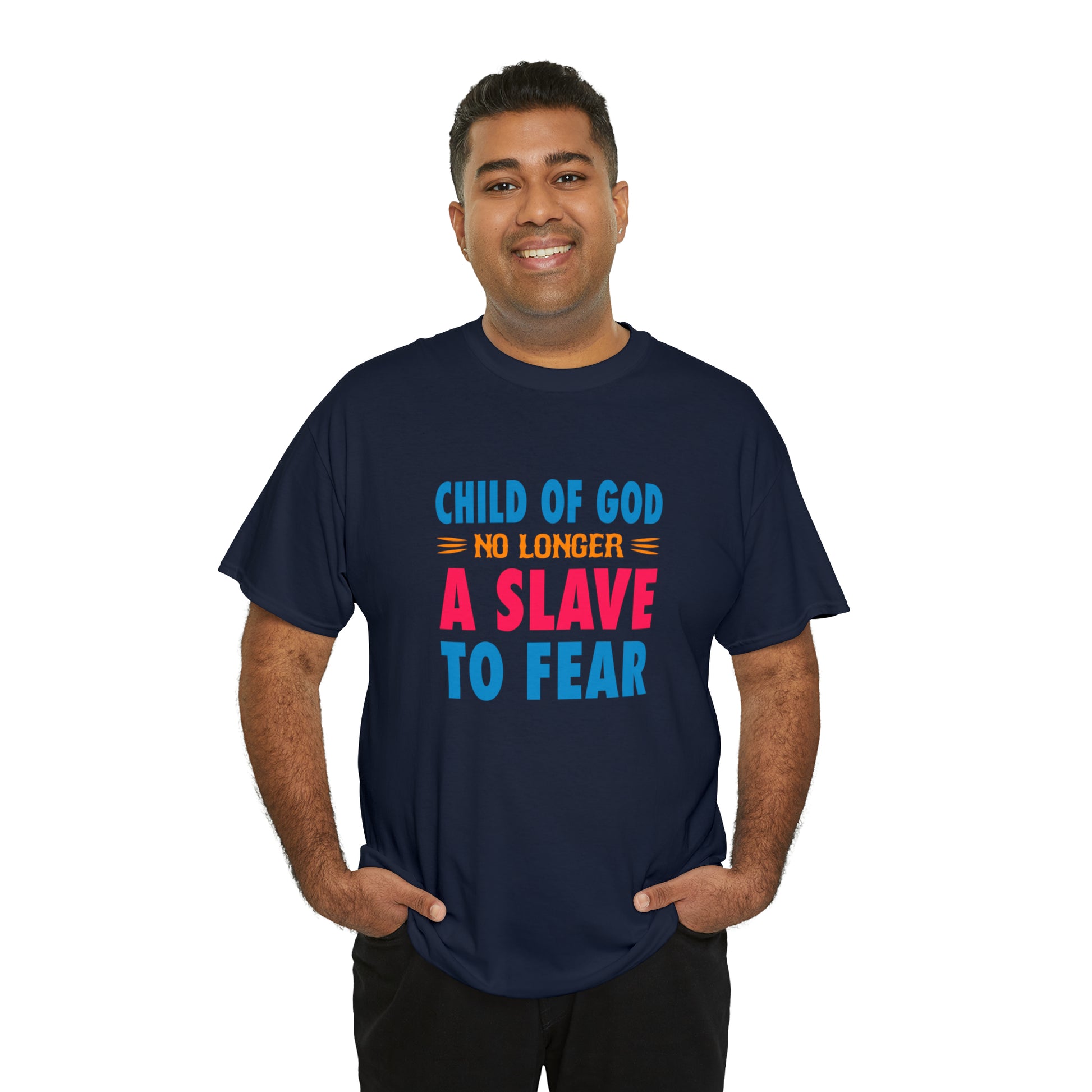 Child Of God No Longer A Slave To Fear Unisex Heavy Cotton Tee Printify