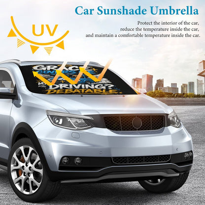 Grace Covers Me — My Driving? Debatable Christian Car Sunshade Umbrella - ClaimedbyGodDesigns