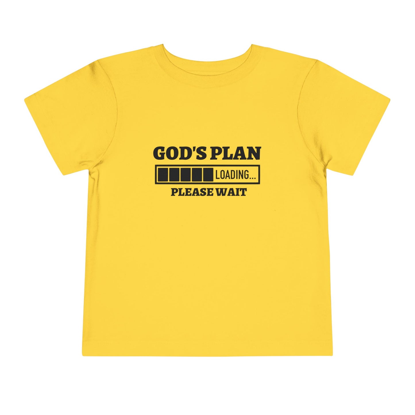 God's Plan Loading Please Wait Christian Toddler T-Shirt