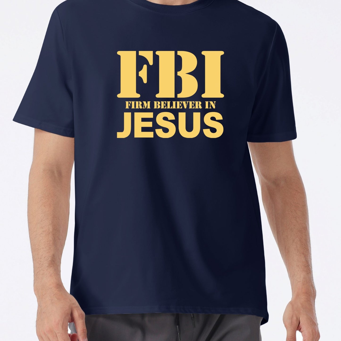 FBI: Firm Believer In Jesus  Men's Christian T-shirt claimedbygoddesigns