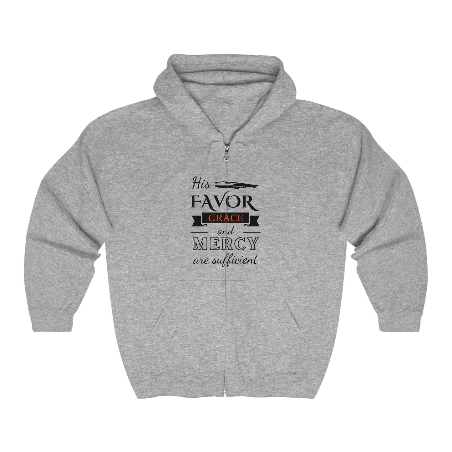 His Favor Grace & Mercy Are Sufficient Unisex Heavy Blend Full Zip Hooded Sweatshirt