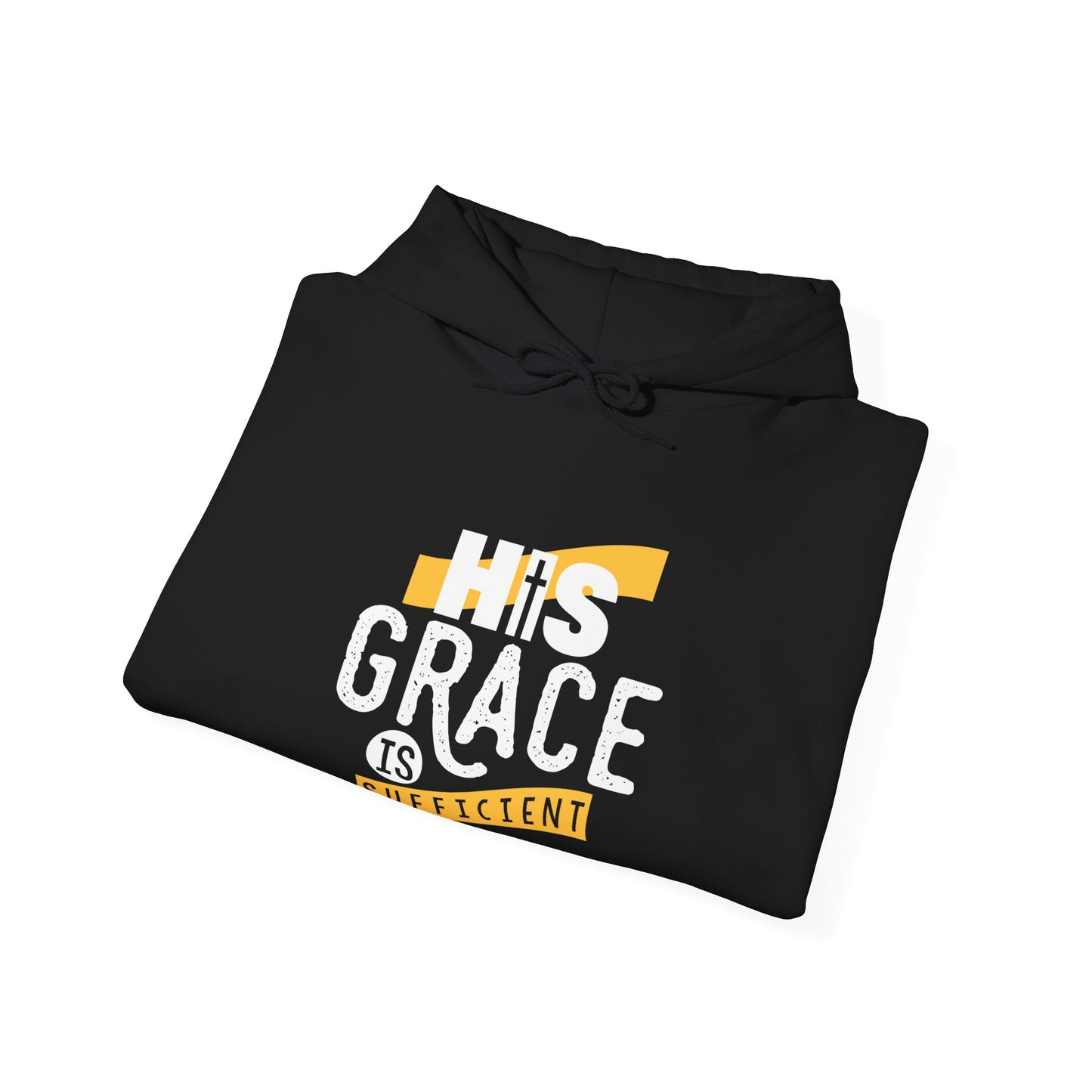 His Grace Is Sufficient Unisex Christian Hooded Pullover Sweatshirt