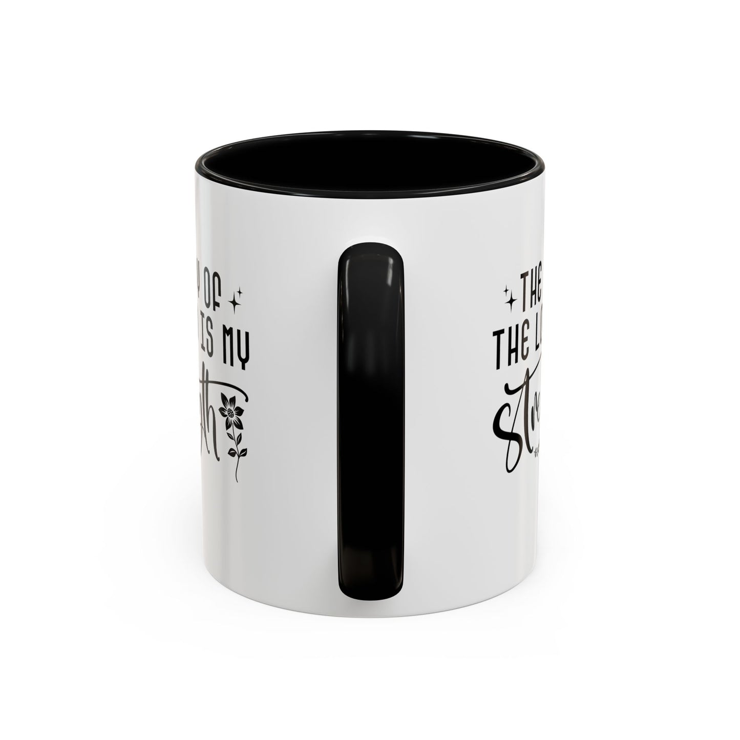 Inspirational Accent Coffee Mug - The Joy of the Lord is My Strength - Perfect for Faith Lovers