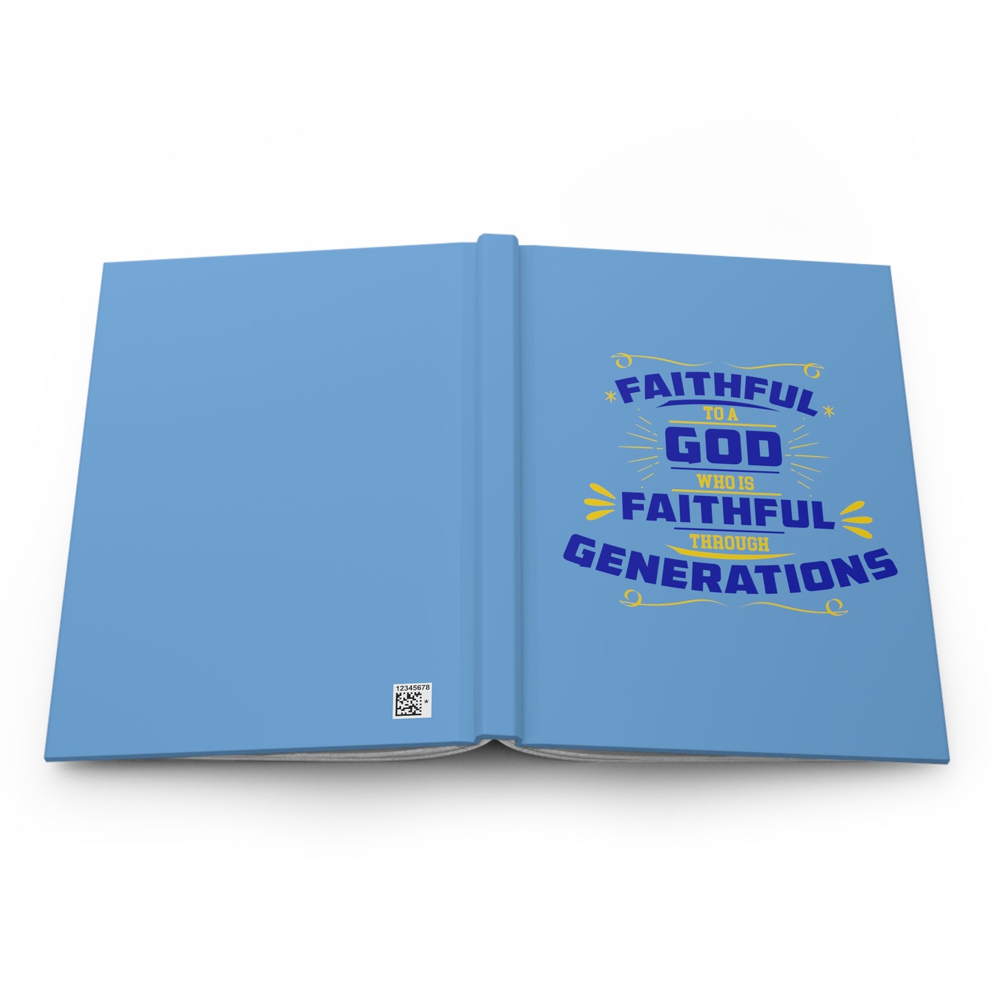 Faithful To A God Who Is Faithful Through Generations Hardcover Journal Matte