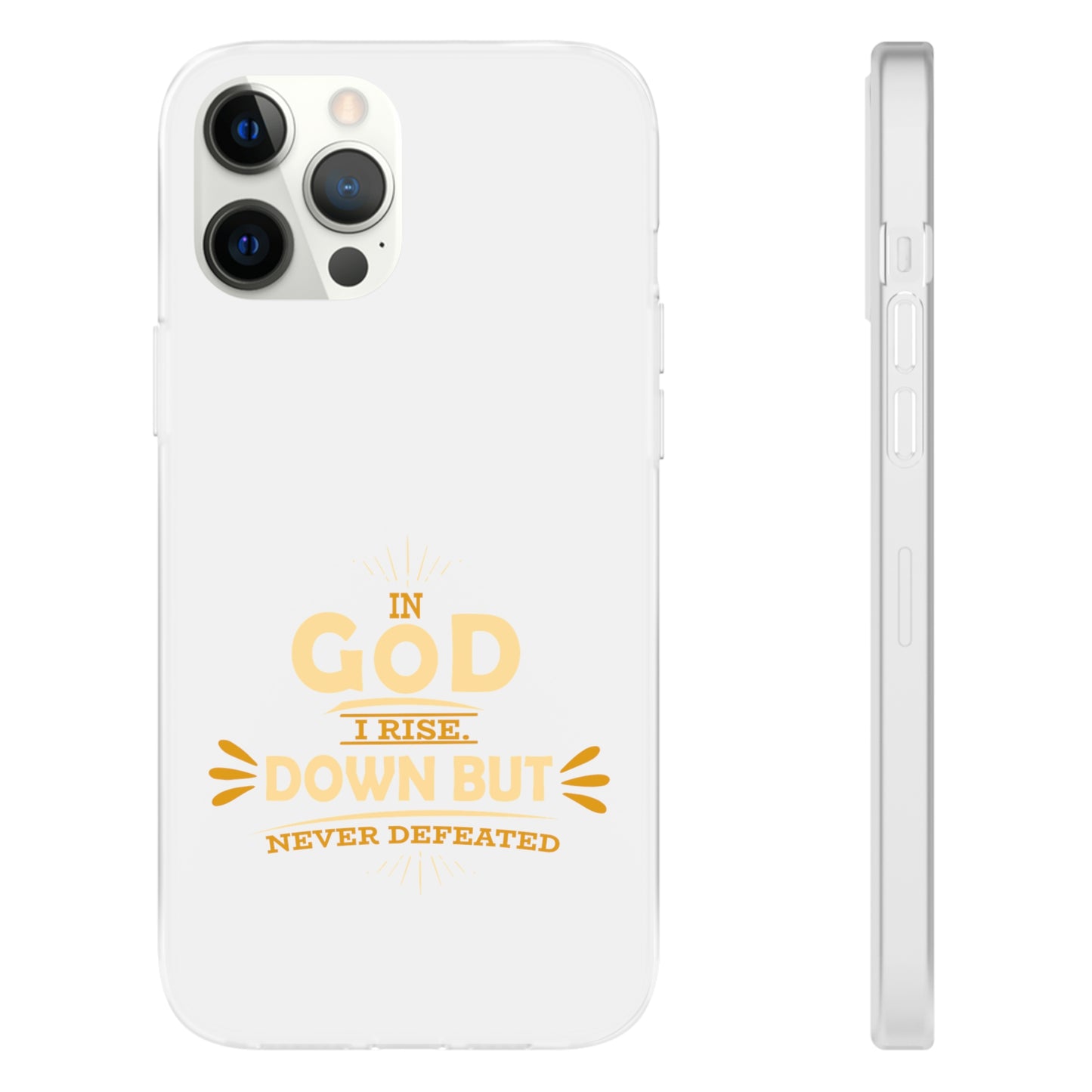 In God I Rise Down But Never Defeated  Flexi Phone Case