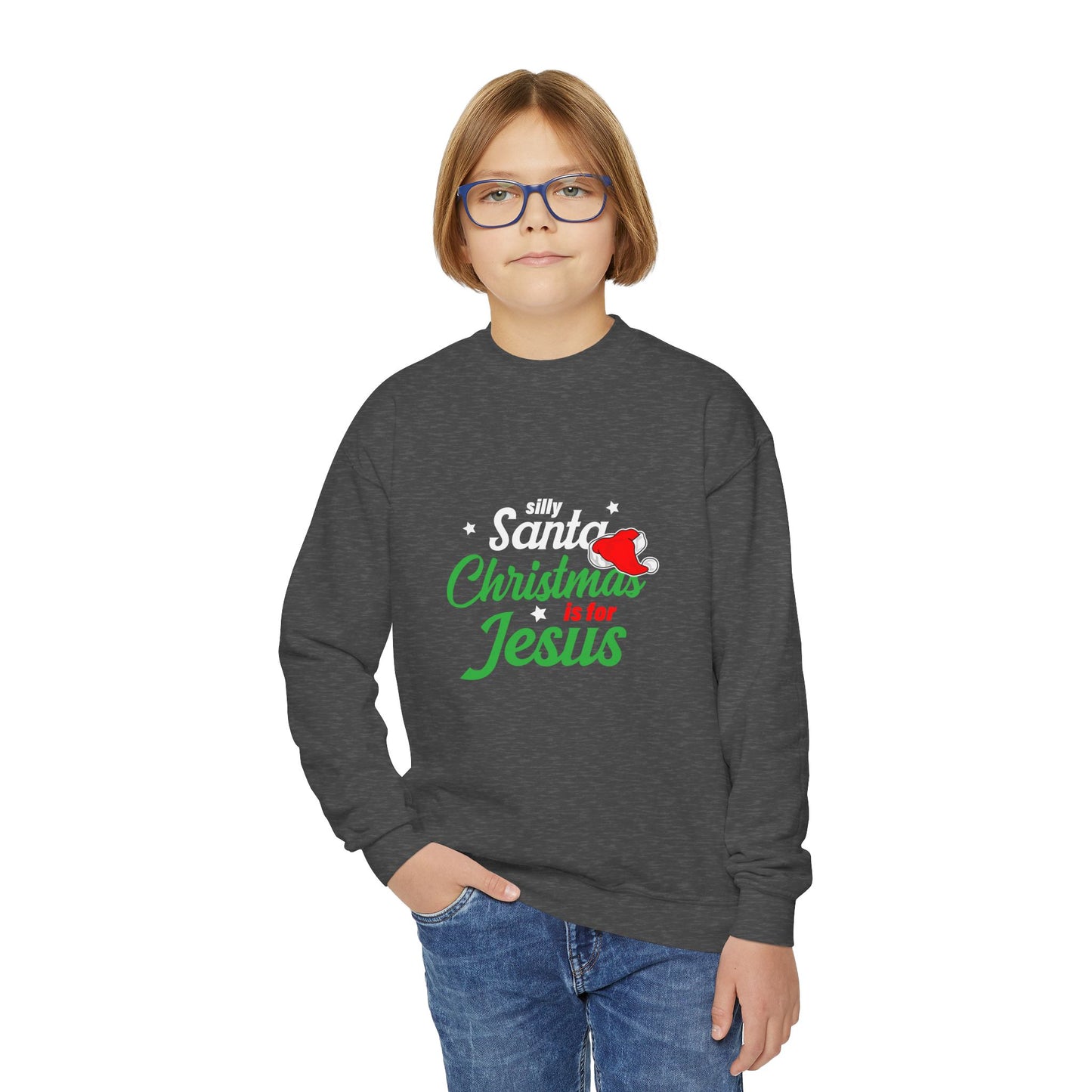 Silly Santa Christmas Is For Jesus  Christmas Themed Youth Christian Pullover Sweatshirt