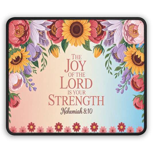 Floral Inspirational Gaming Mouse Pad - Joy of the Lord - Nehemiah 8:10 - ClaimedbyGodDesigns