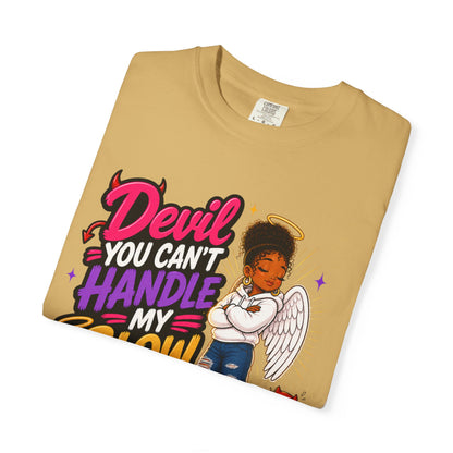 Devil You Can't Handle My Glow Up T-Shirt — Angel Girl Graphic Tee - ClaimedbyGodDesigns