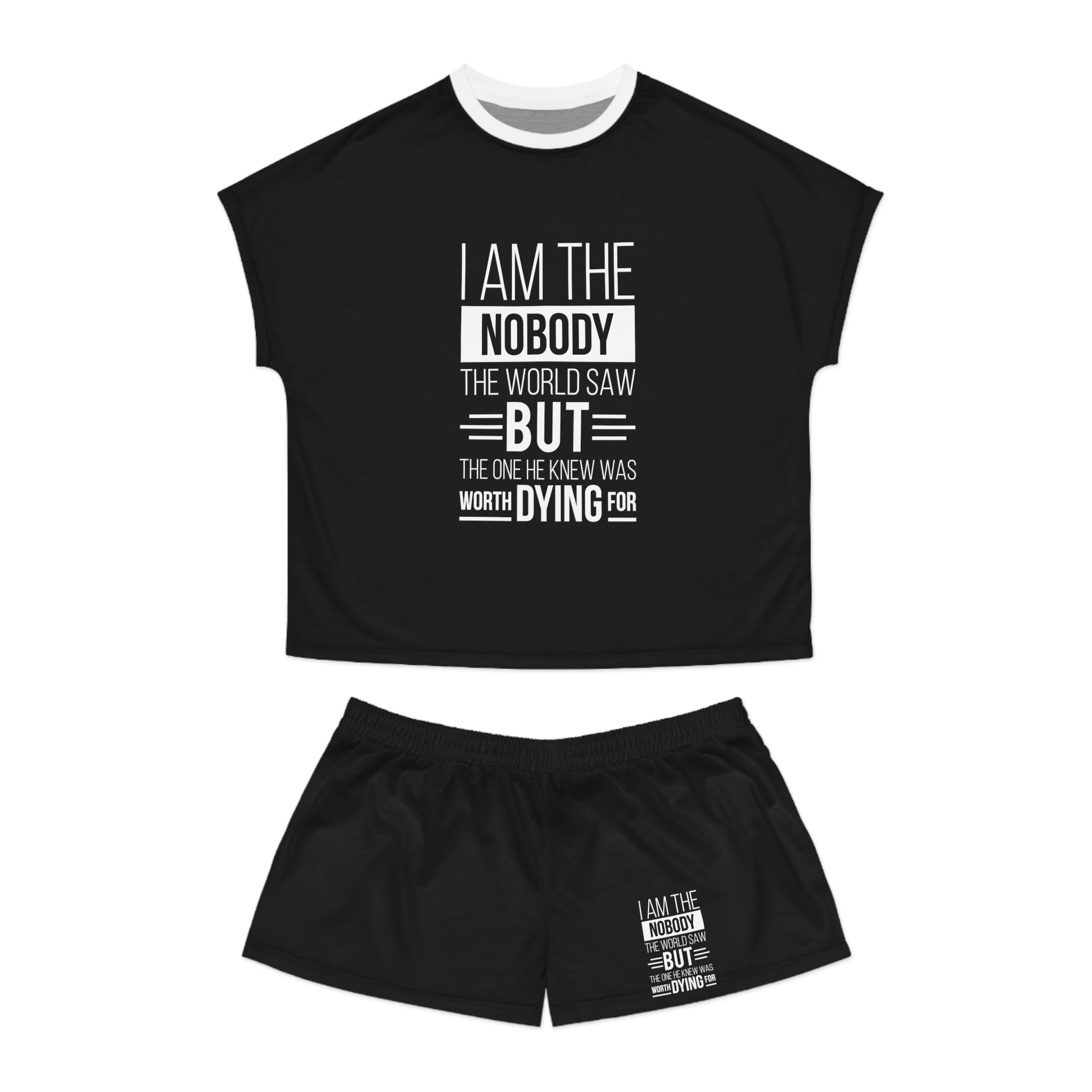 I Am The Nobody The World Saw But The One He Knew Was Worth Dying For Women's Christian Short Pajama Set Printify