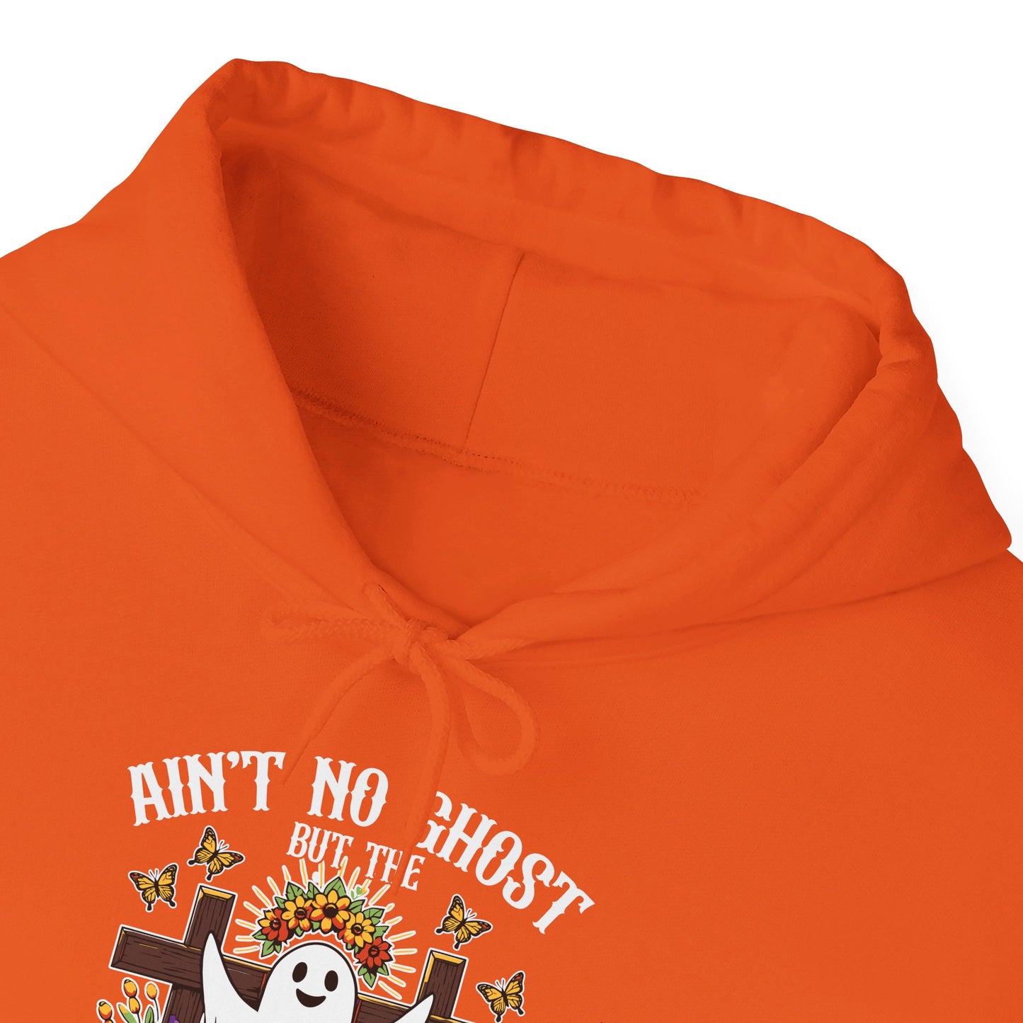 Ain't No Ghost But The Holy Ghost Halloween Unisex Christian Pullover Hooded Sweatshirt