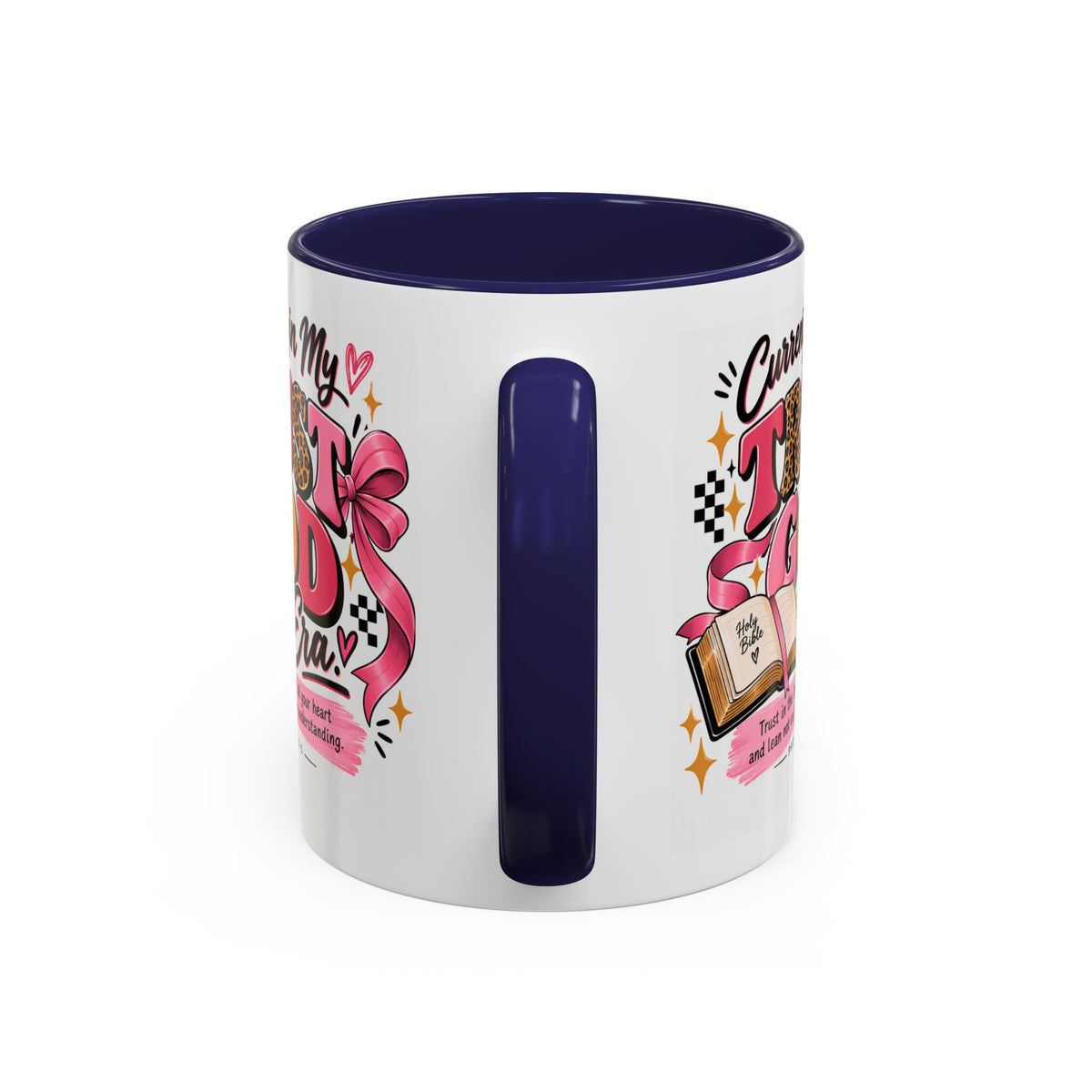 Currently in My Trust God Era Coffee Mug