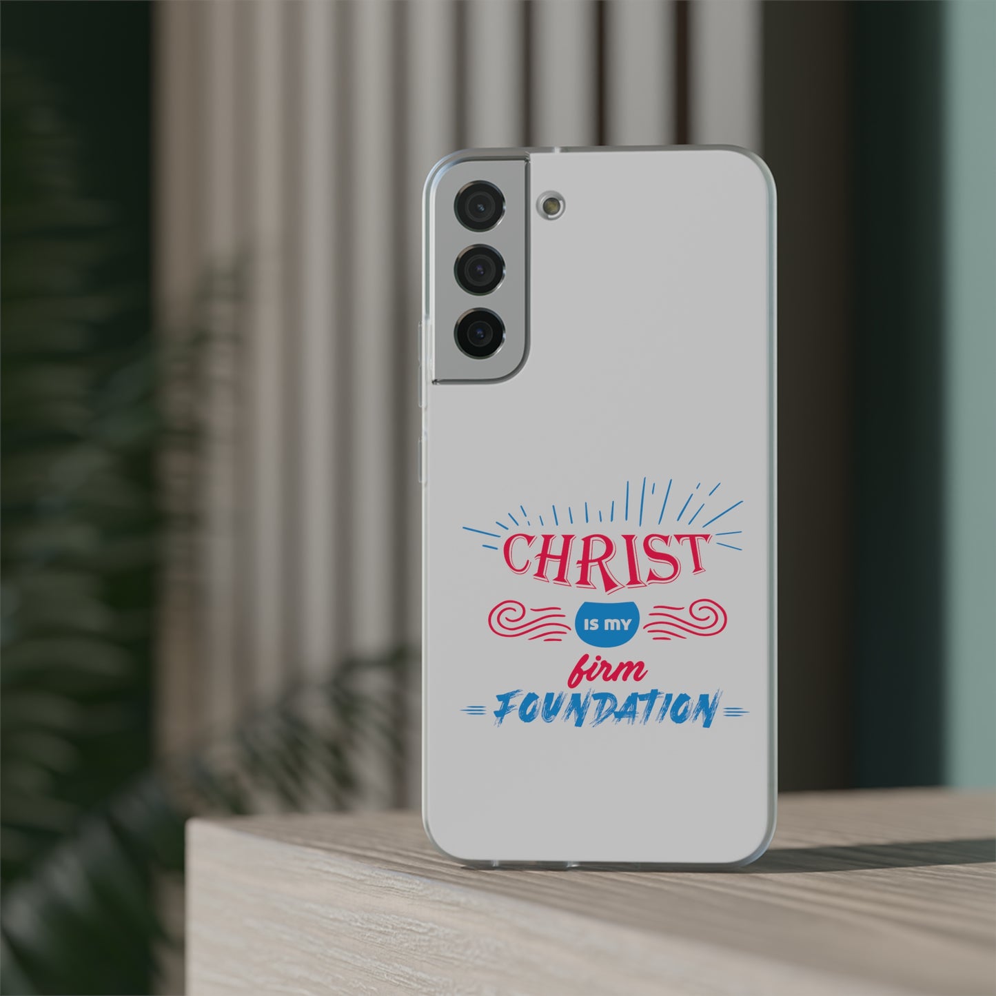 Christ Is My Firm Foundation Flexi Phone Case