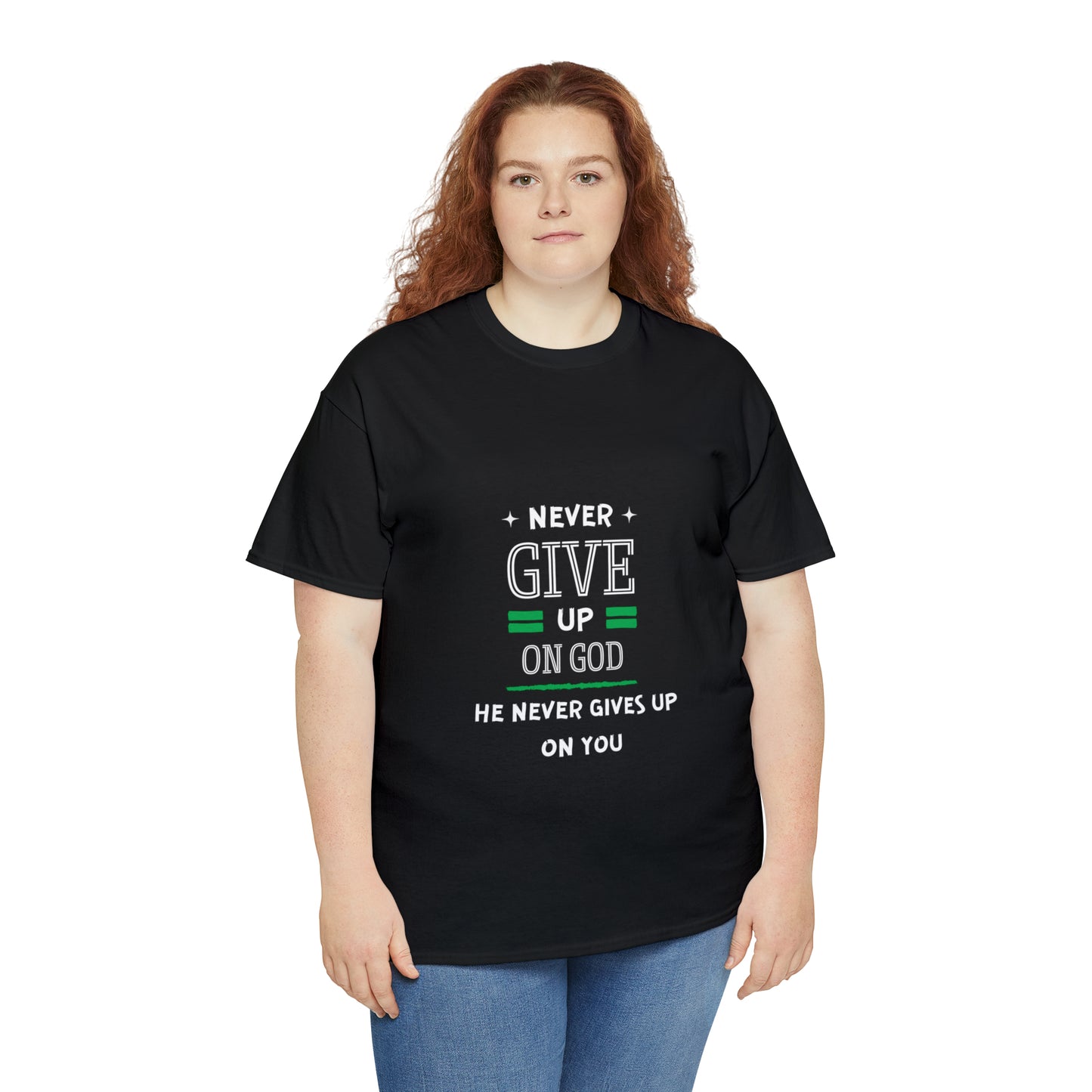 Never Give Up On God He Never Gives Up On You Unisex Heavy Cotton Tee Printify