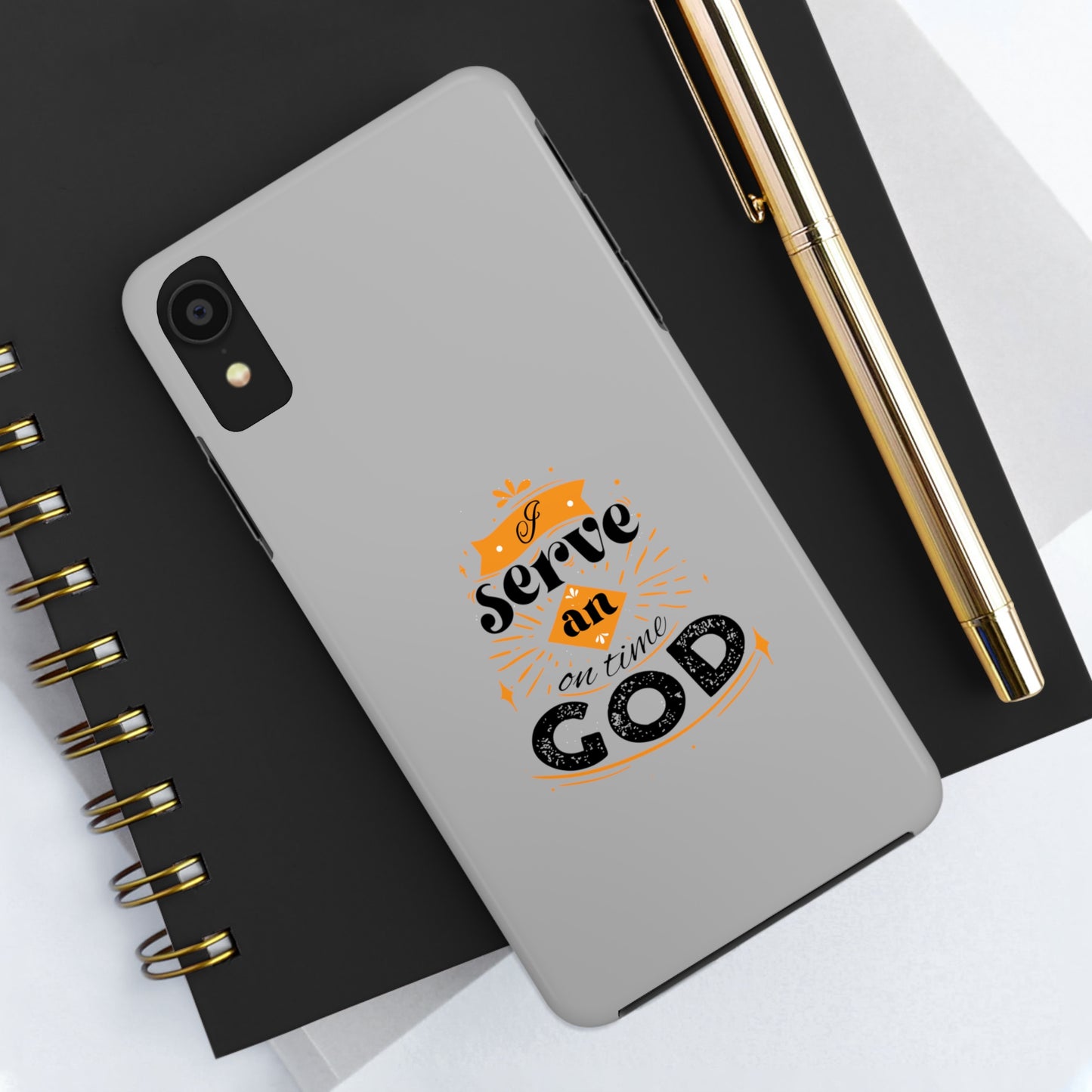 I Serve An On Time God Tough Phone Cases, Case-Mate