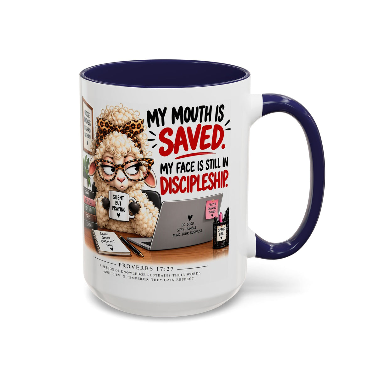 Saved & Sassy Sheep Coffee Mug — "My Mouth Is Saved, My Face Is Still In Discipleship" Accent Mug