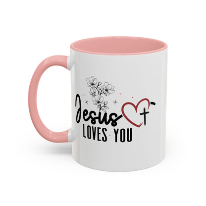 Inspirational He Loves You Coffee Mug - 11oz & 15oz