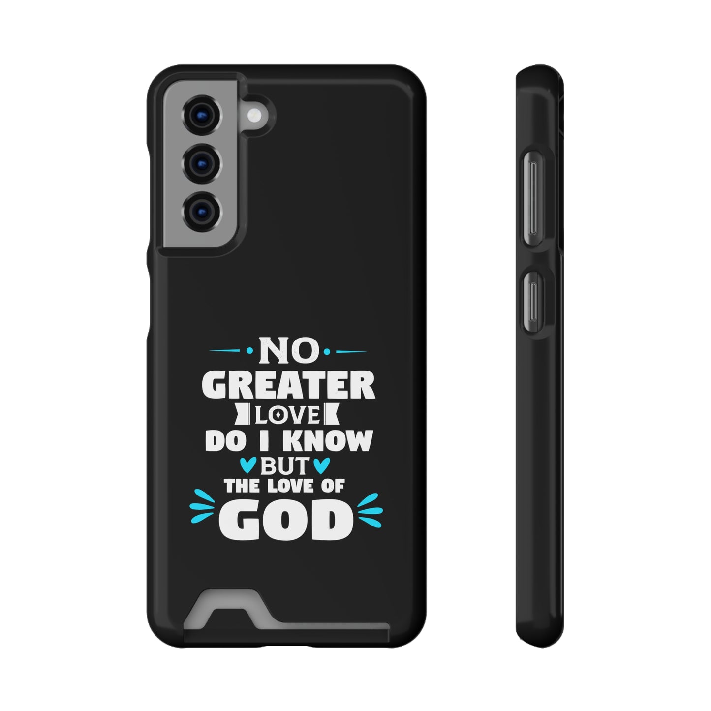 No Greater Love Do I Know But The Love Of God  Phone Case With Card Holder