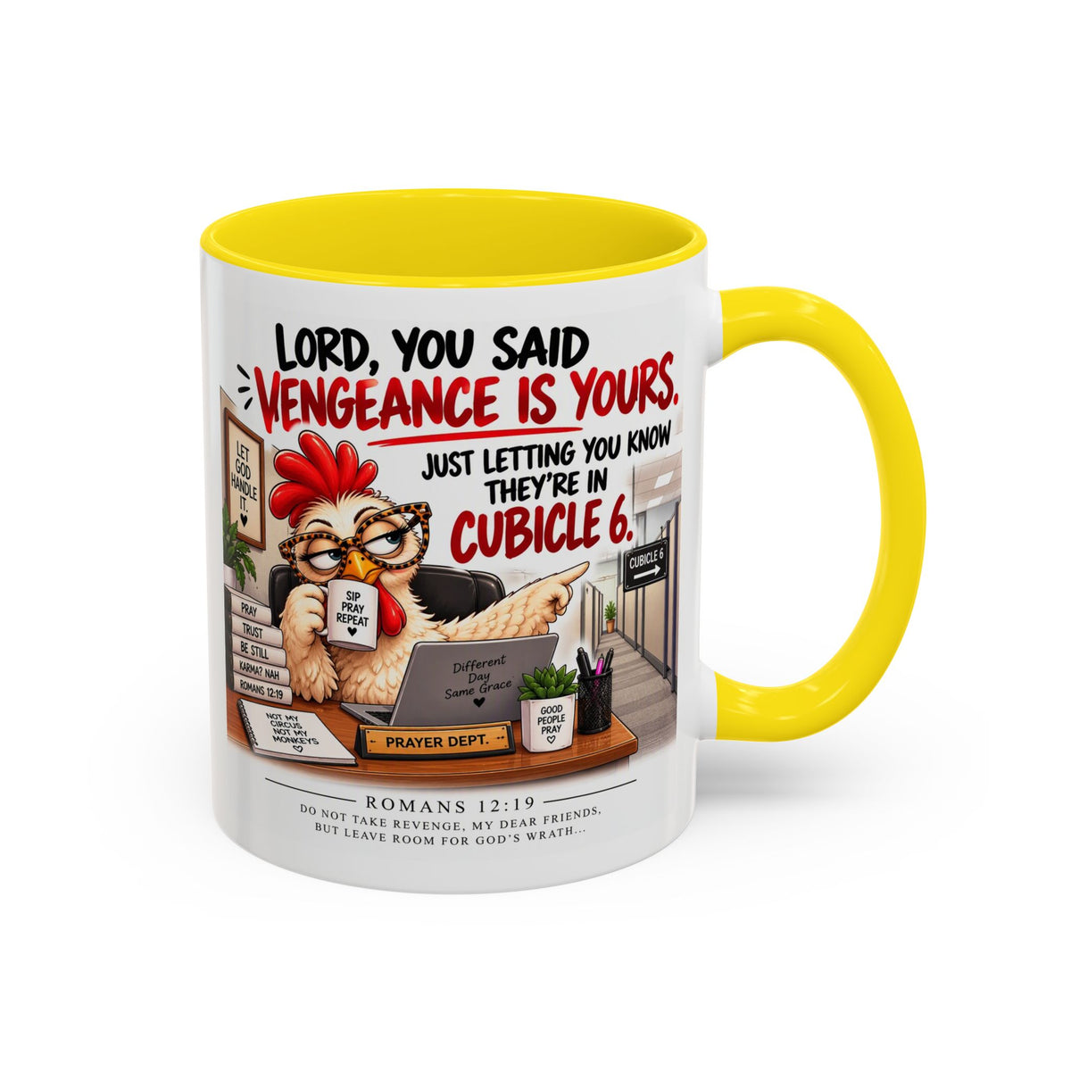 Christian Coffee Mug — “Lord, You Said Vengeance Is Yours” Funny Office Cubicle Prayer Gift
