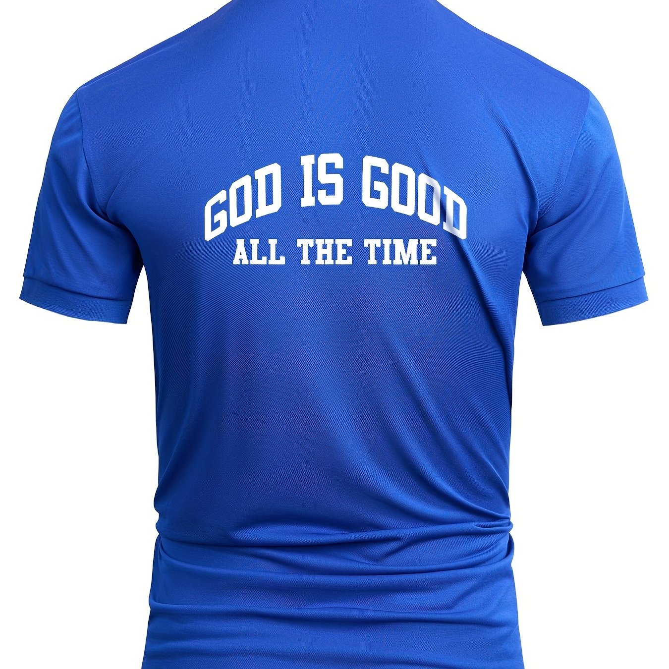 God Is Good All The Time Men's Christian T-shirt claimedbygoddesigns