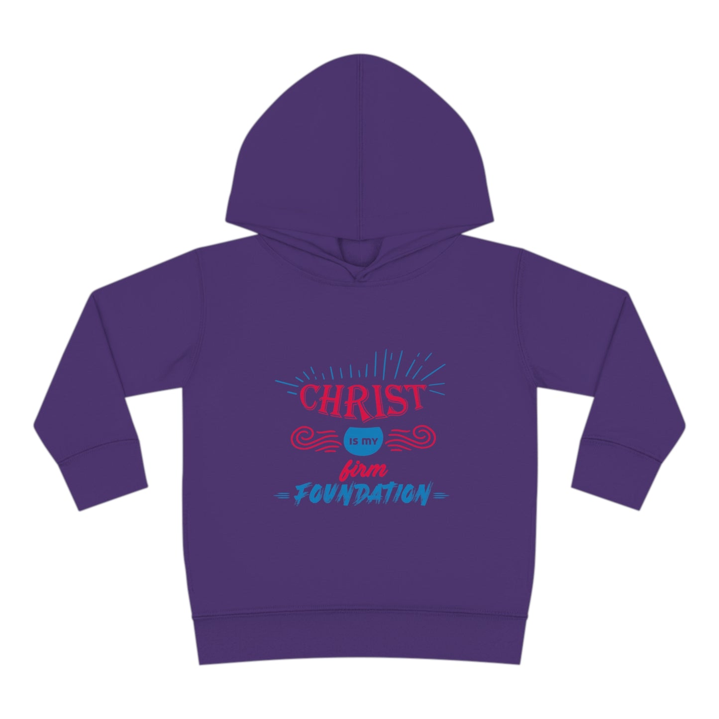 Christ Is My Firm Foundation Toddler Pullover Fleece Hoodie Printify