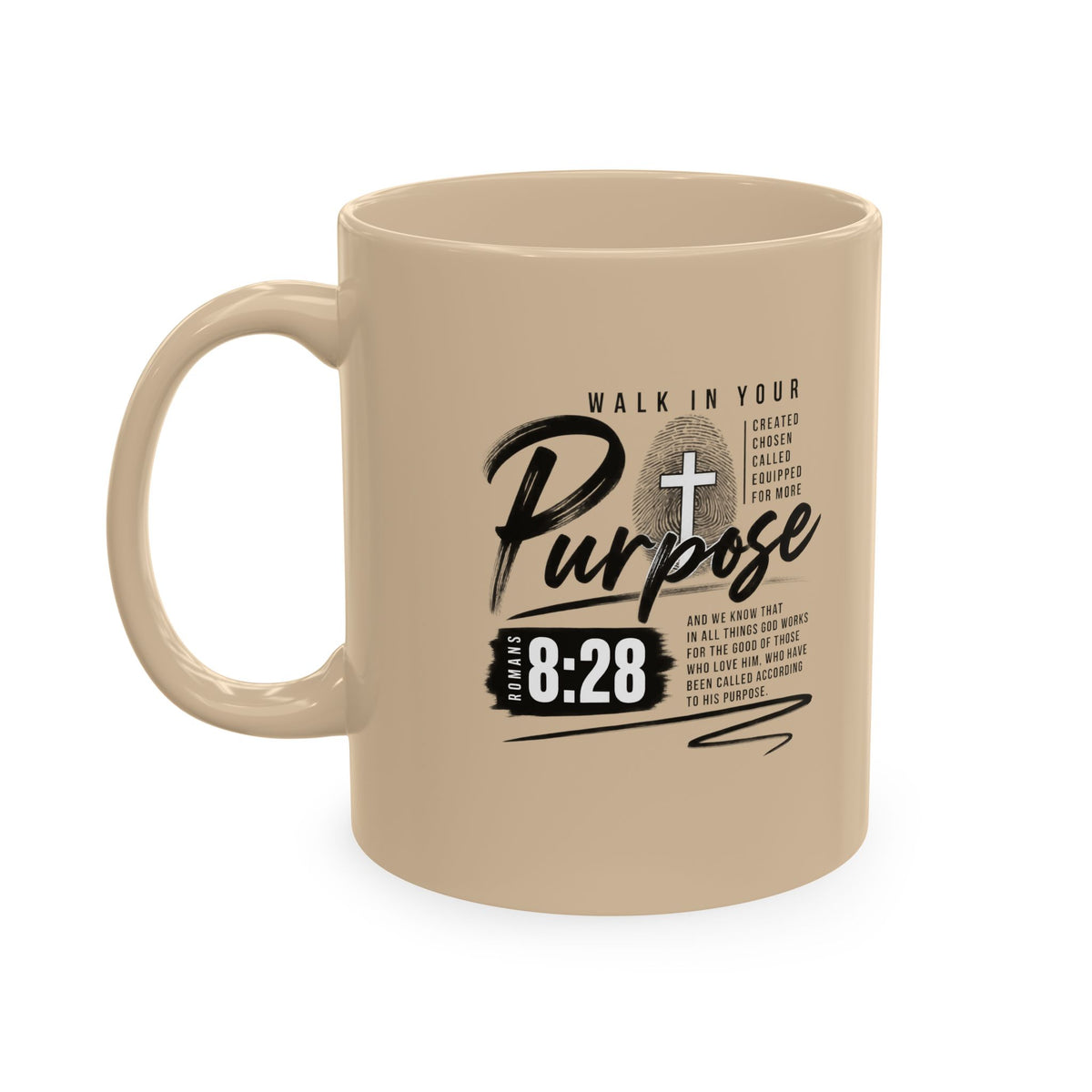 Purpose 8:28 Ceramic Mug — Christian Inspirational Coffee Cup