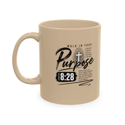 Purpose 8:28 Ceramic Mug — Christian Inspirational Coffee Cup