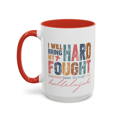 Inspirational Accent Coffee Mug - 'I Will Bring My Hard Fought Hallelujah' - 11oz & 15oz