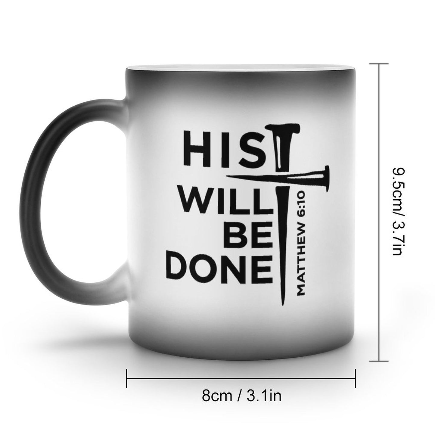 His Will Be Done Christian Color Changing Mug (Dual-sided)