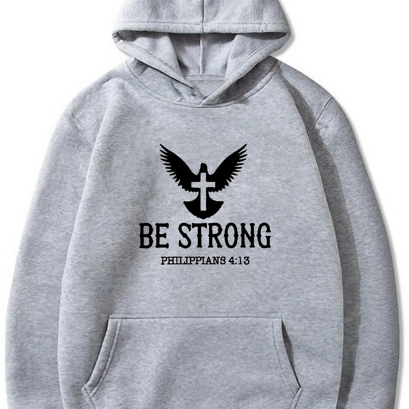 Phillippians 4:13 BE Strong Men's Christian Pullover Hooded Sweatshirt claimedbygoddesigns