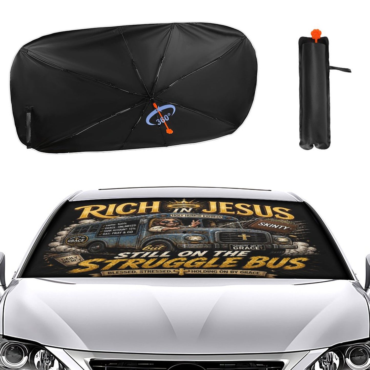 Rich In Jesus But Still On The Struggle Bus Christian Car Sunshade Umbrella - ClaimedbyGodDesigns