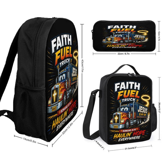 Faith Fuel Truck Christian 3 PCS Bag Set (Backpack, Lunch Bag and Pencil Case) - ClaimedbyGodDesigns