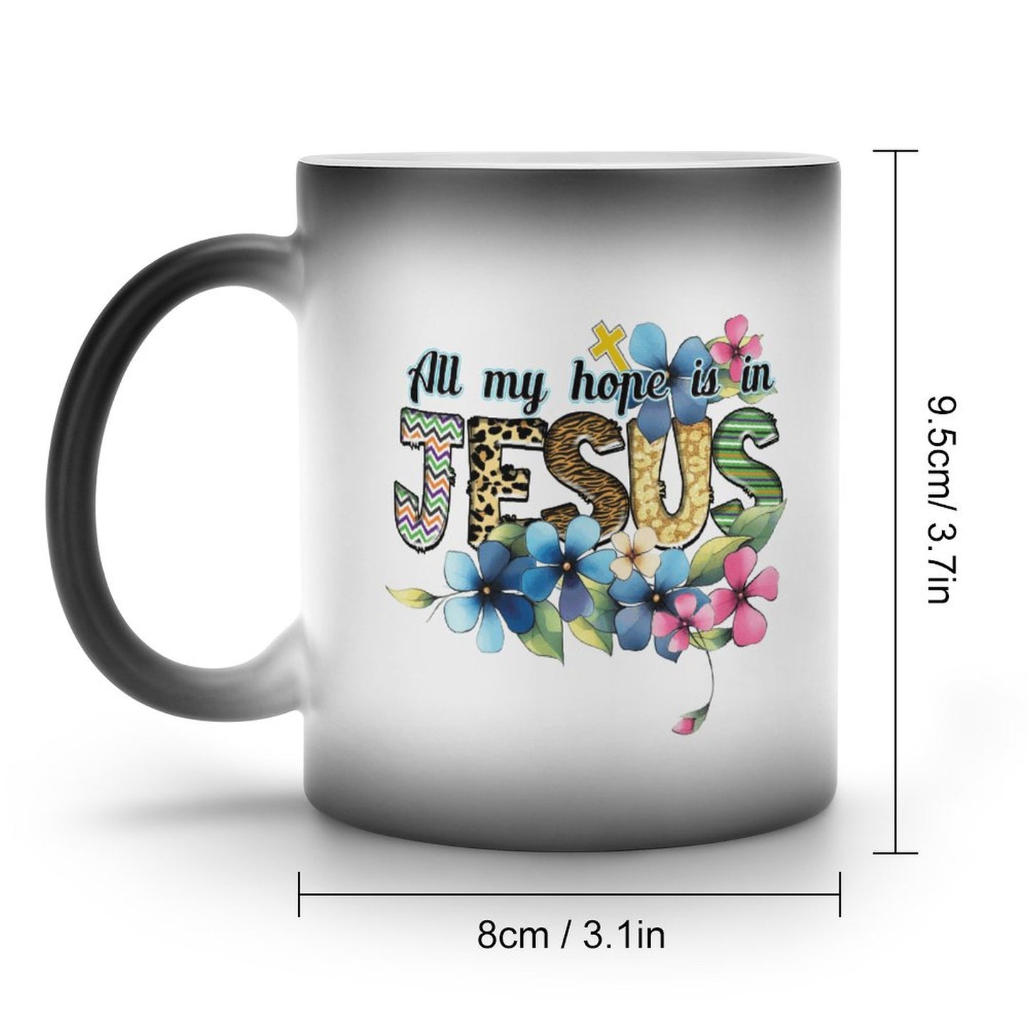 All My Hope Is In Jesus Christian Color Changing Mug (Dual-sided)