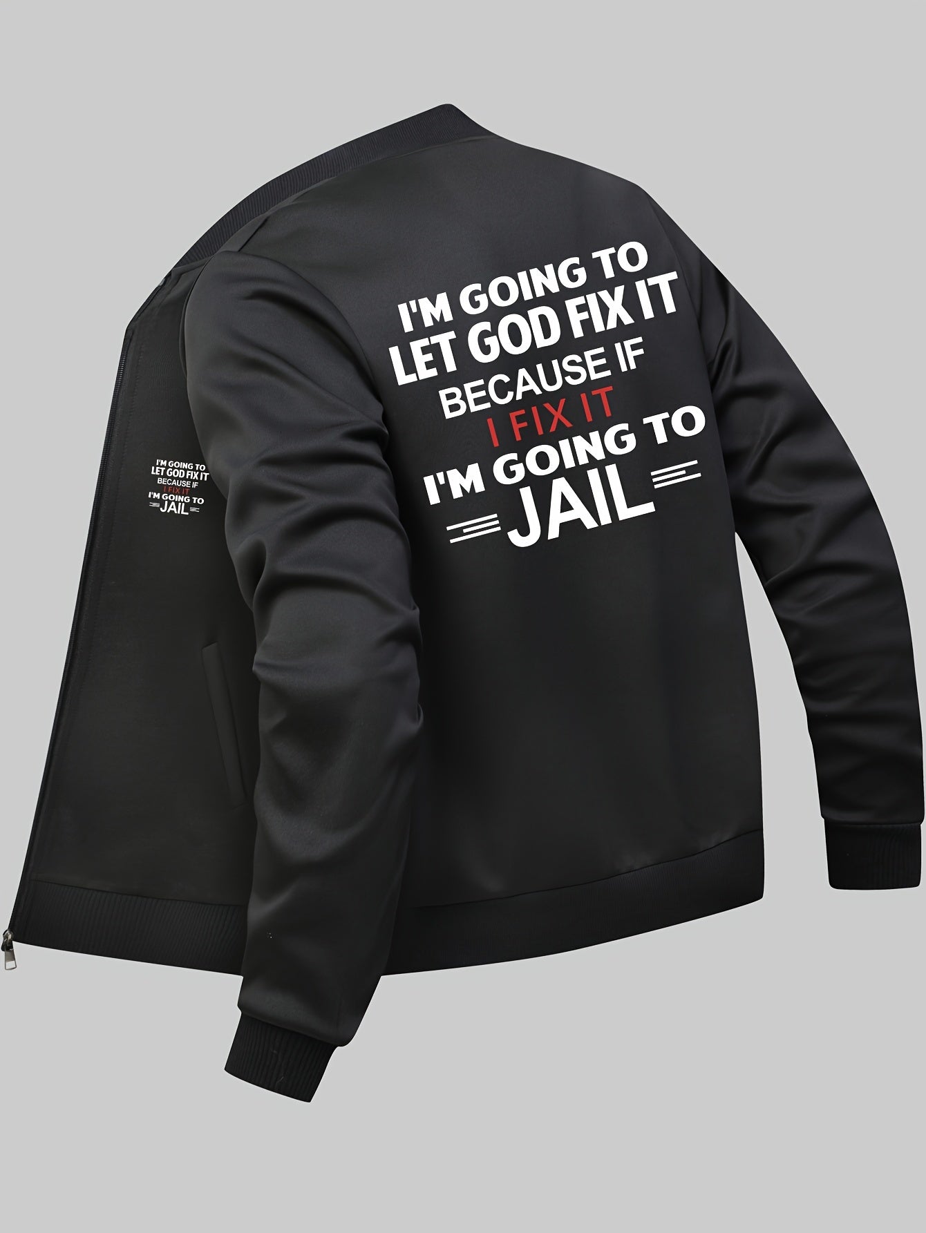 I'm Going To Let God Fix It  Men's Christian Jacket claimedbygoddesigns