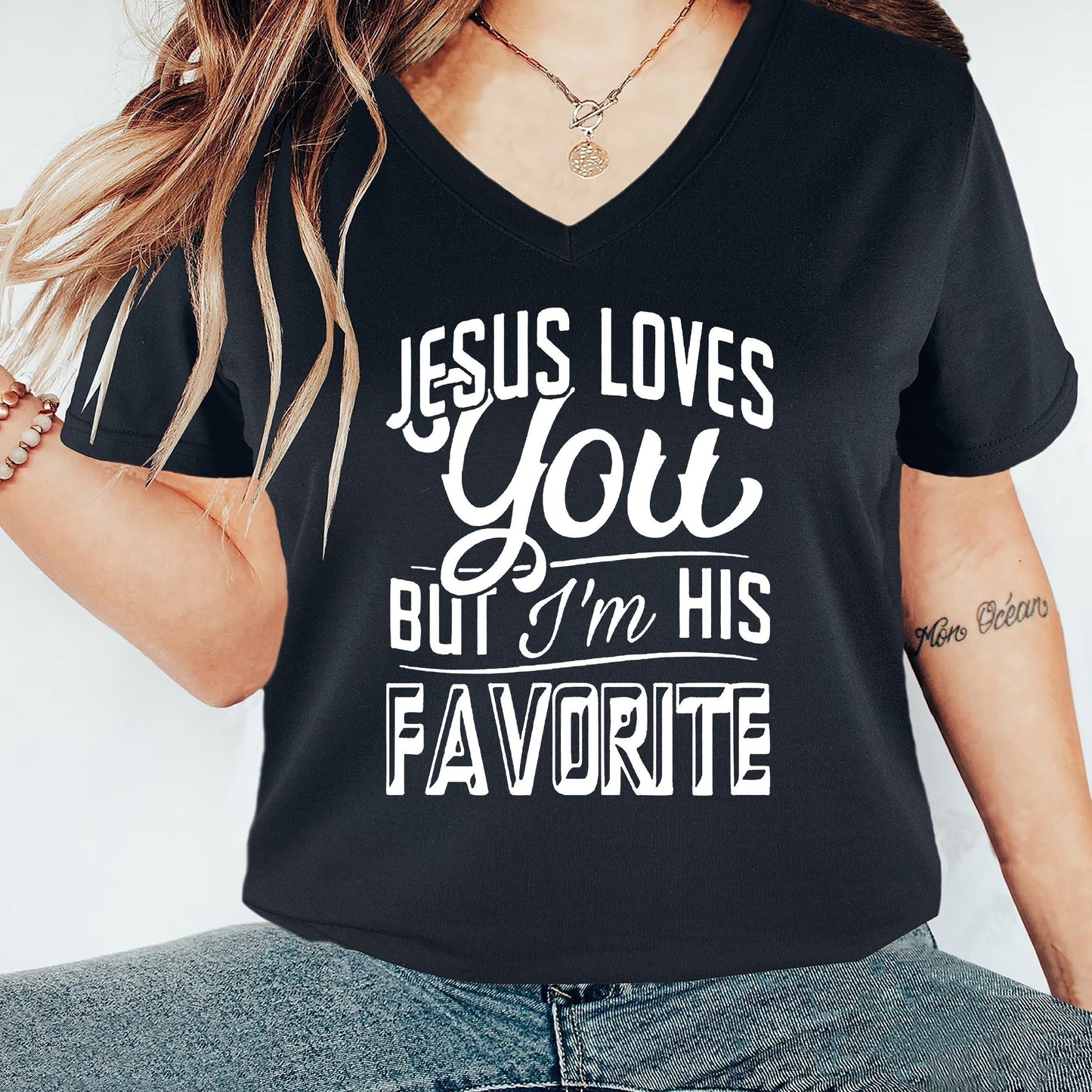 Jesus Loves You But I'm His Favorite V-neck Women's Christian T-shirt claimedbygoddesigns