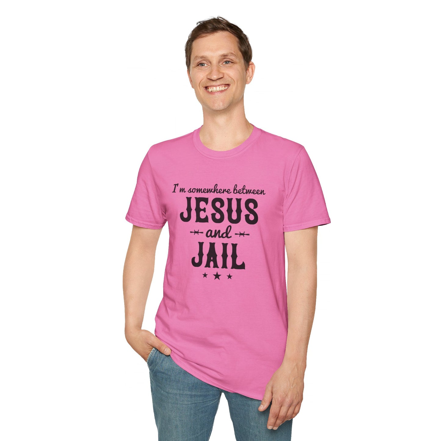 I'm Somewhere Between Jesus And Jail Funny Unisex Christian T-shirt