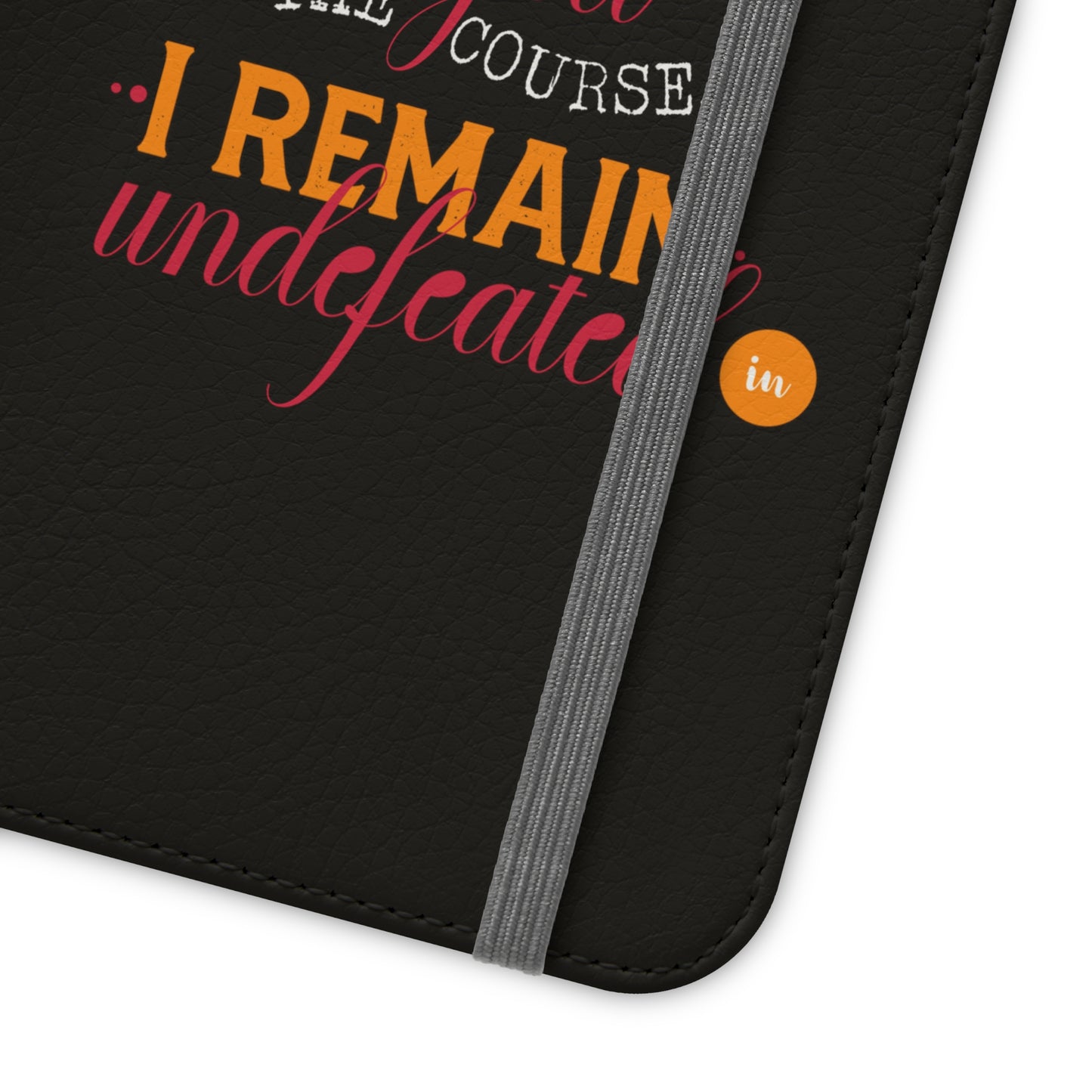 I Have Persevered I Have Stayed The Course I Remain Undefeated In Christ Phone Flip Cases