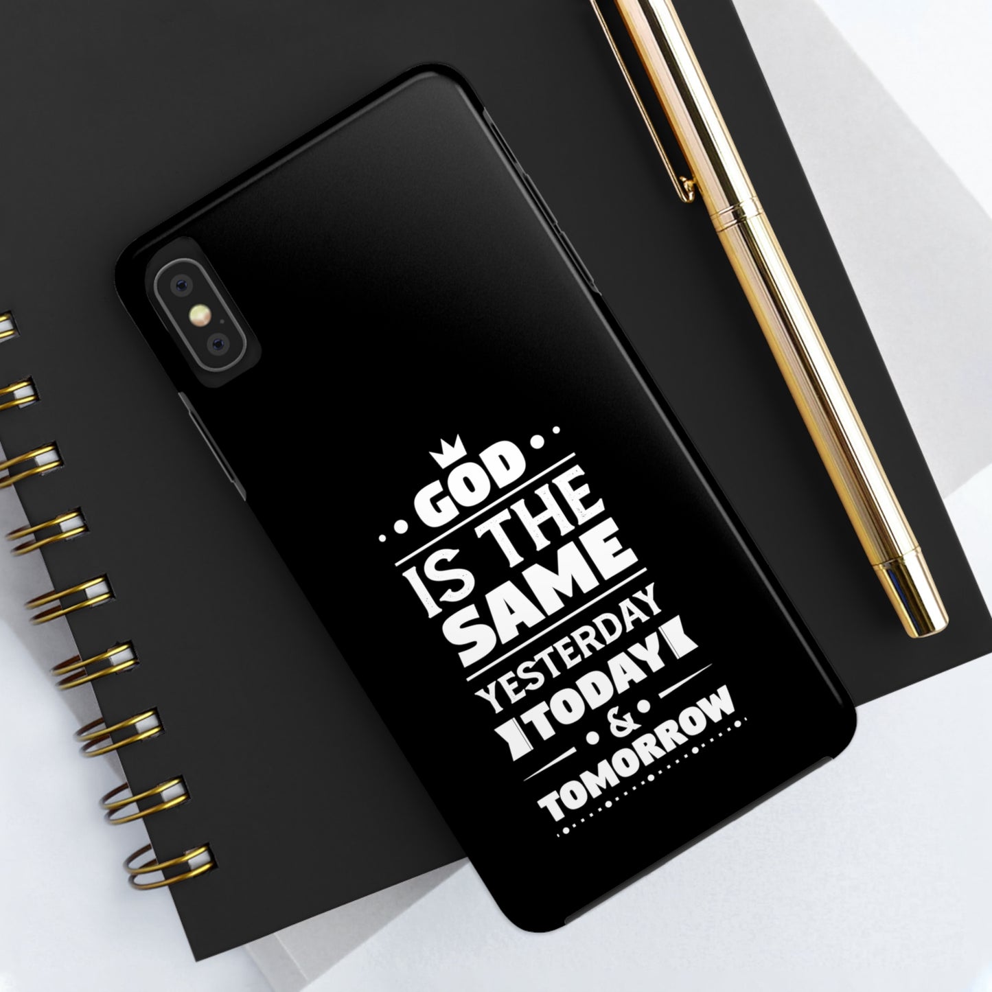 God Is The Same Yesterday Today Tomorrow Tough Phone Cases, Case-Mate