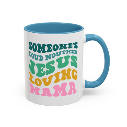 Loud-Mouthed Loving Mama Coffee Mug - Ideal Gift for Moms, Funny Mug, Faith-Based Gift, Colorful Tea Cup, Mother's Day Surprise