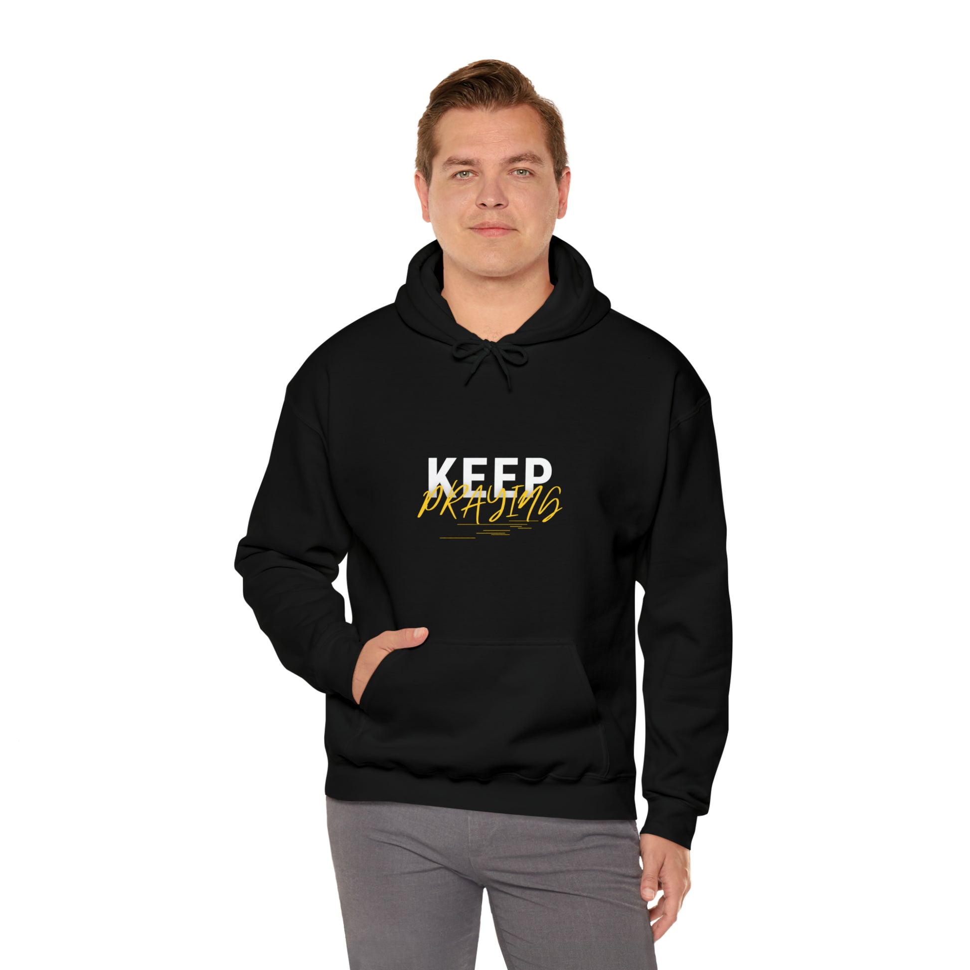 Keep Praying Unisex Hooded Sweatshirt Printify