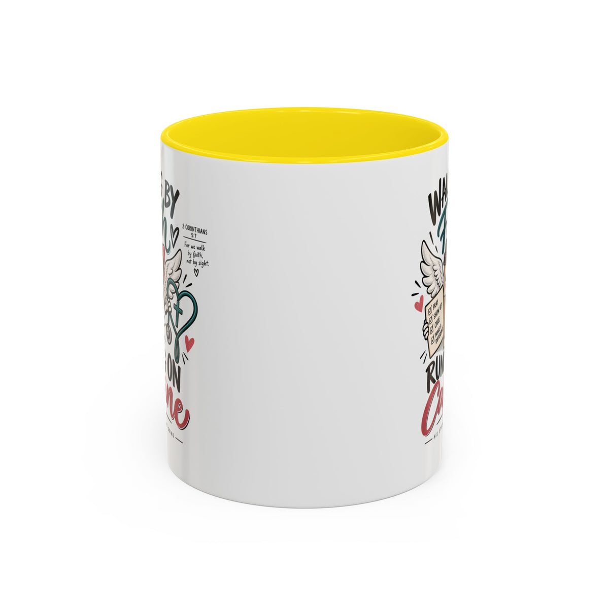 Walking By Faith, Running On Caffeine Coffee Mug (Accent)