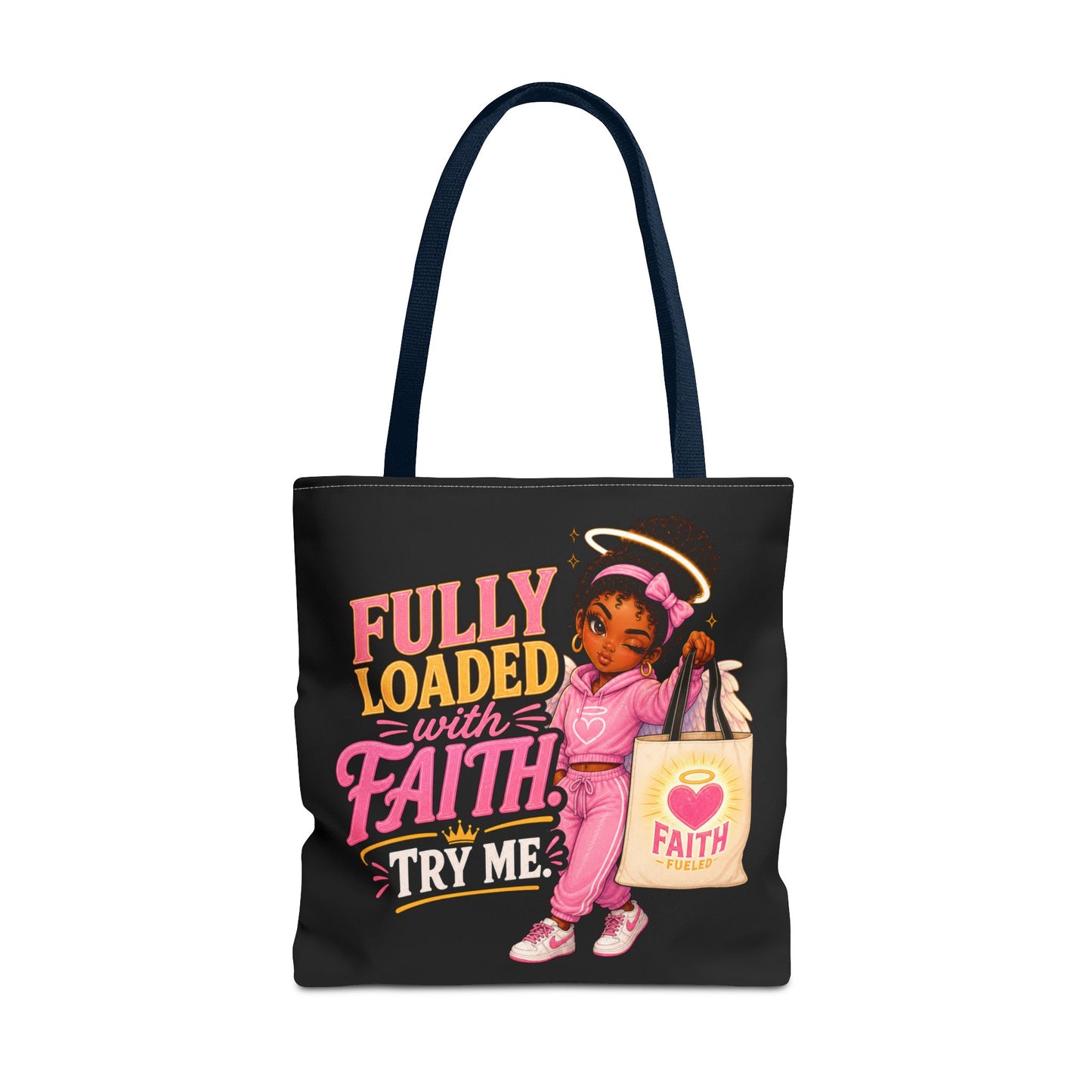 Faith Tote Bag — "Fully Loaded with Faith" Inspirational Christian Shopper
