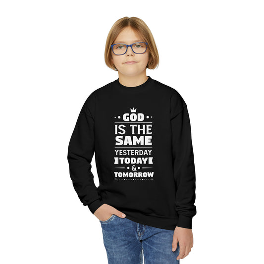 God Is The Same Yesterday Today And Tomorrow Youth Christian Sweatshirt Printify